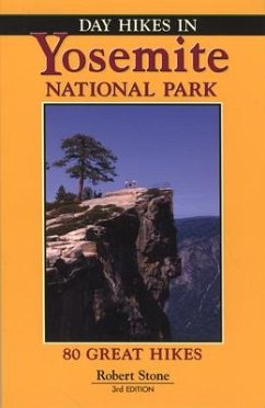 Day Hikes in Yosemite National Park - Stone, Robert