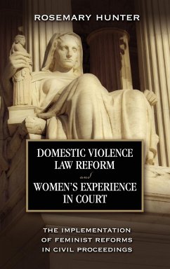 Domestic Violence Law Reform and Women's Experience in Court - Hunter, Rosemary