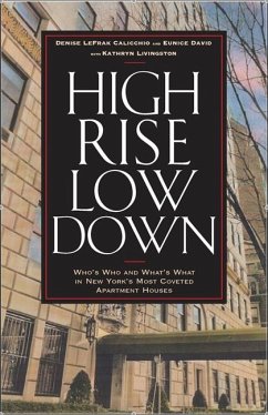 High Rise Low Down - Calicchio, Denise Lefrak; David, Eunice