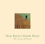 Our Roots Grow Deep: The Story of Rodale