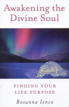 Awakening the Divine Soul - Ienco, Rosanna