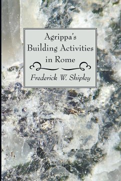 Agrippa's Building Activities in Rome