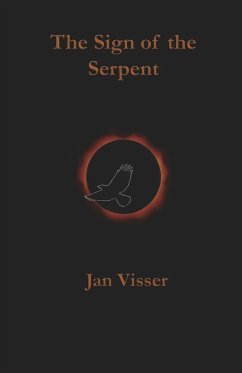 The Sign of the Serpent - Visser, Jan