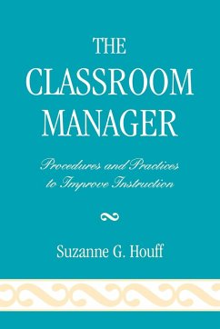 The Classroom Manager - Houff, Suzanne G.