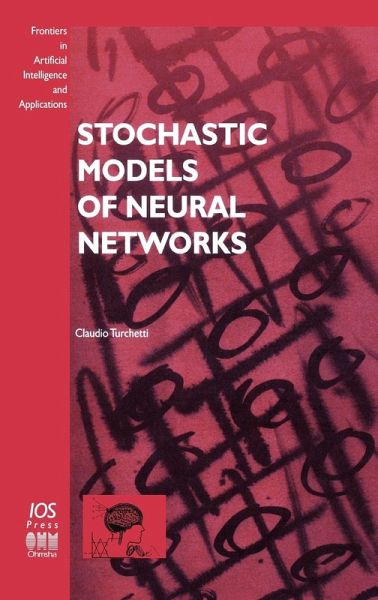 Stochastic Models of Neural Networks Stochastic Models of Neural Networks