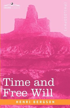 Time and Free Will - Bergson, Henri Louis