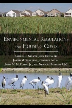 Environmental Regulations and Housing Costs - Nelson, Arthur C.; Randolph, John; McElfish, James M.