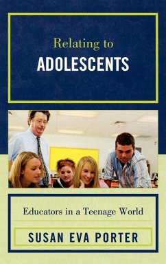 Relating to Adolescents - Porter, Susan Eva