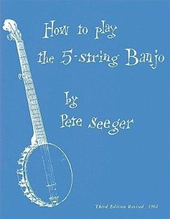 How to Play the 5-String Banjo - Seeger, Pete