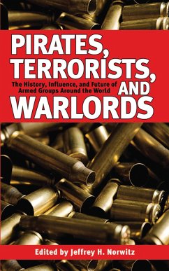 Pirates, Terrorists, and Warlords