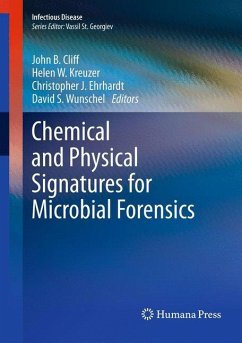 Chemical and Physical Signatures for Microbial Forensics - Cliff, John B. / Kreuzer-Martin, Helen (eds.)