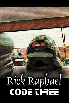 Code Three by Rick Raphael, Science Fiction, Adventure - Raphael, Rick