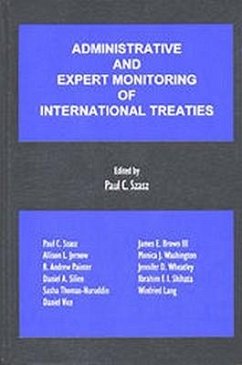 Administrative and Expert Monitoring of International Treaties - Szasz, Paul