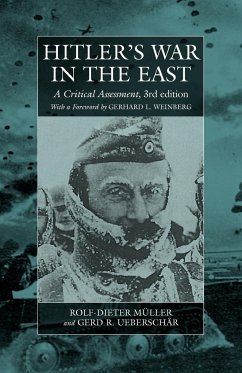 Hitler's War in the East, 1941-1945 - M'Uller, Rolf-Dieter; Mller, Rolf-Dieter; Ueberschr, Gerd R.