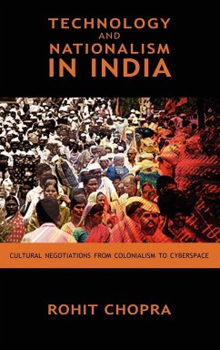 Technology and Nationalism in India - Chopra, Rohit