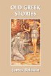 Old Greek Stories (Yesterday's Classics) - Bild 1