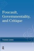 Foucault, Governmentality, and Critique