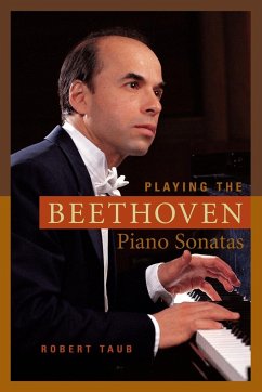 Playing the Beethoven Piano Sonatas - Taub, Robert