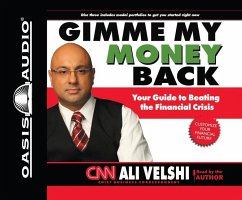 Gimme My Money Back: Your Guide to Beating the Financial Crisis - Velshi, Ali