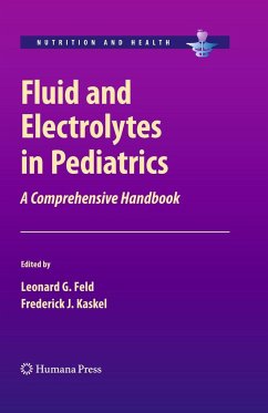 Fluid and Electrolytes in Pediatrics - Feld, Leonard G. (ed.) / Kaskel, Frederick