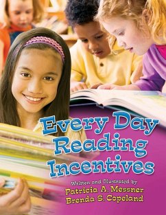 Every Day Reading Incentives - Messner, Patricia; Copeland, Brenda