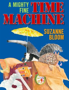 A Mighty Fine Time Machine - Bloom, Suzanne