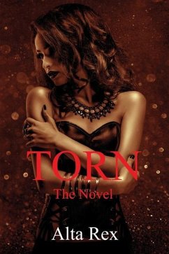 Torn - The Novel - Rex, Alta