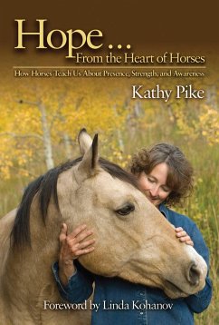 Hope... from the Heart of Horses - Pike, Kathy