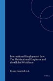 International Employment Law: The Multinational Employer and the Global Workforce