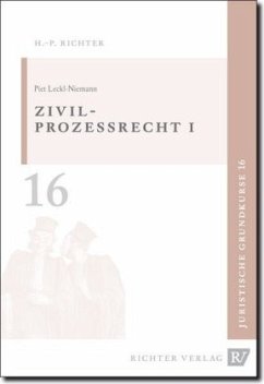 Zivilprozessrecht 1 - Leckl, Piet