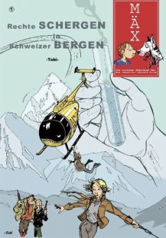 Cover Mäx - Rechte Schergen in Schweizer Bergen