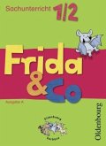 Frida & Co - Sachunterricht - Ausgabe A - alle Bundesländer (außer Baden-Württemberg und Bayern) - 1./2. Schuljahr / Frida & Co - Sachunterricht, Ausgabe A