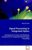 Signal Processing in Integrated Optics