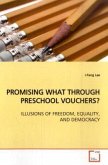 PROMISING WHAT THROUGH PRESCHOOL VOUCHERS?