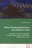 Micro Grinding Mechanics and Machine Tools
