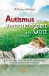 Autismus und die Verbundenheit mit... - Bild 1