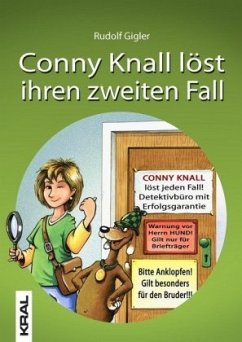 Conny Knall löst ihren zweiten Fall - Gigler, Rudolf