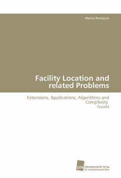 Facility Location and related Problems - Romauch, Martin