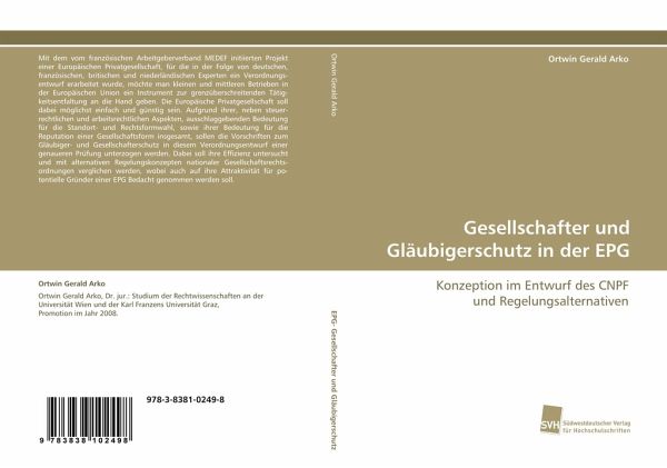 Gesellschafter und Gläubigerschutz in der EPG Gesellschafter und Gläubigerschutz in der EPG