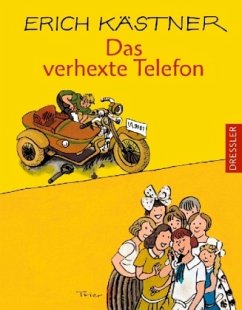 Das verhexte Telefon - Kästner, Erich