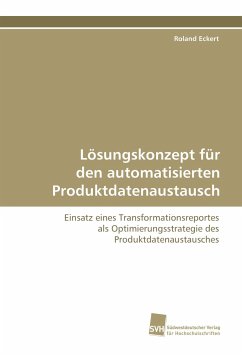 Lösungskonzept für den automatisierten Produktdatenaustausch - Eckert, Roland