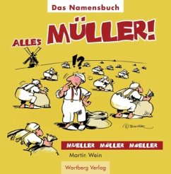 Alles Müller! - Wein, Martin