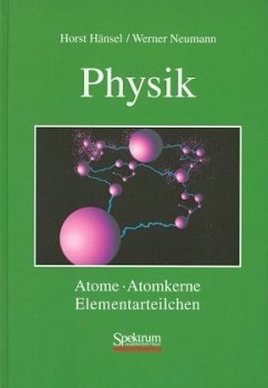 Atome, Atomkerne, Elementarteilchen / Physik, 4 Bde. - Hänsel, Horst; Neumann, Werner