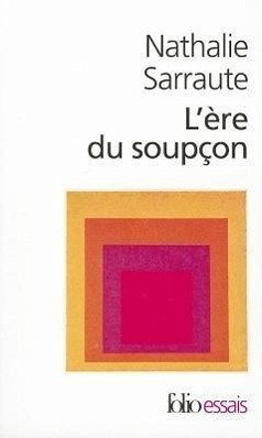 Ere Du Soupcon - Sarraute, Nathalie