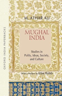 Mughal India - Ali, M Athar