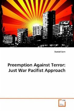 Cover Preemption Against Terror: Just War Pacifist Approach