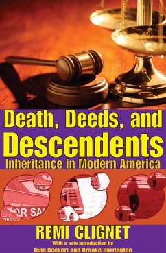 Death, Deeds, and Descendents - Clignet, Remi; Beckert, Jens; Harrington, Brooke