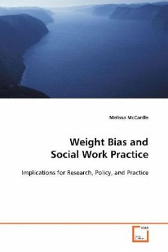 Weight Bias and Social Work Practice - McCardle, Melissa