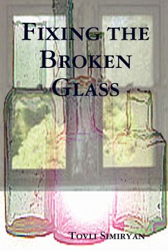 Fixing the Broken Glass - Simiryan, Tovli