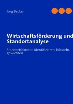 Wirtschaftsförderung und Standortanalyse - Becker, Jörg